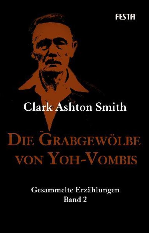 Die Grabgewölbe von Yoh-Vombis - Clark Ashton Smith (Buch)