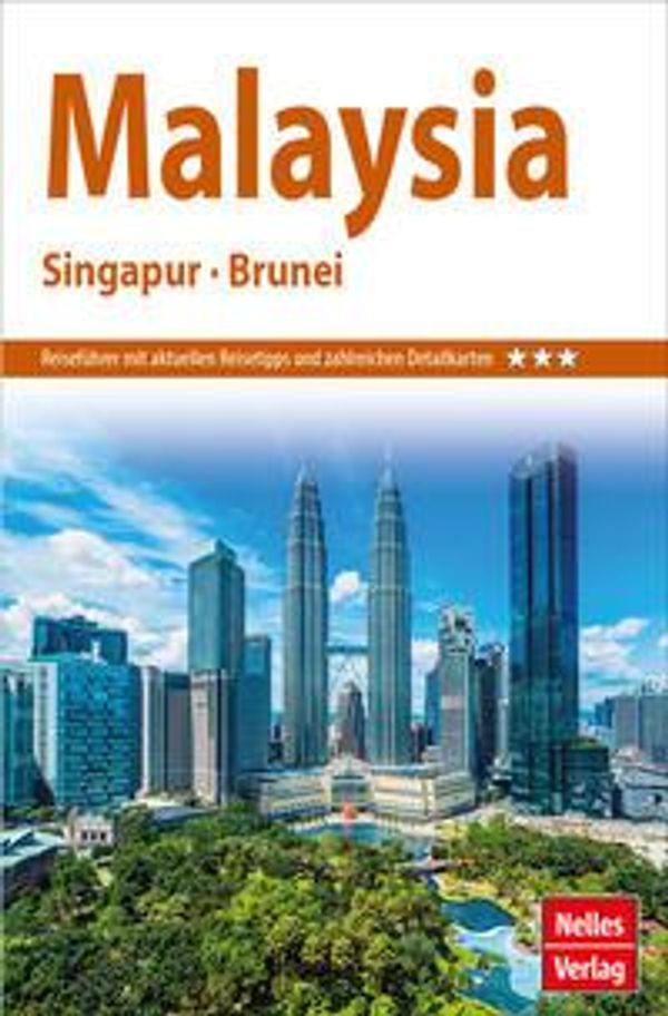 Nelles Guide Reiseführer Malaysia - Singapur - Brunei (Buch)