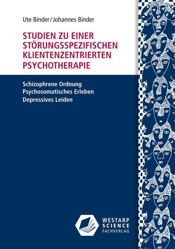 Studien zu einer störungsspezifischen klientenzentrierten Psychothe...