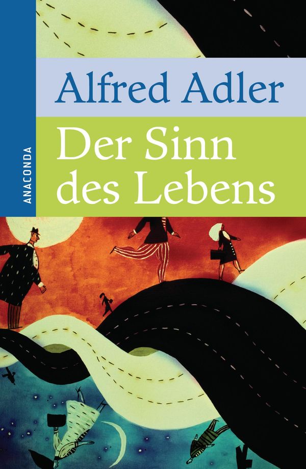 Der Sinn des Lebens - Alfred Adler (Buch)