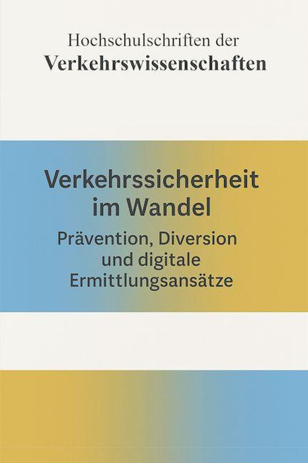 Verkehrssicherheit im Wandel (Buch)