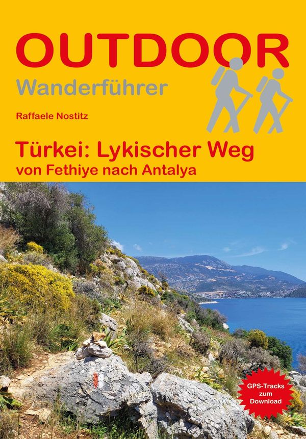 Türkei: Lykischer Weg von Fethiye nach Antalya - Raffaele Nostitz