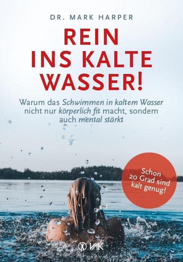 Rein ins kalte Wasser! - Mark Harper (Buch)