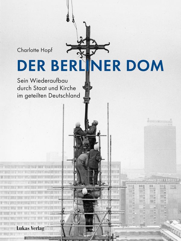Der Berliner Dom - Charlotte Hopf (Buch)