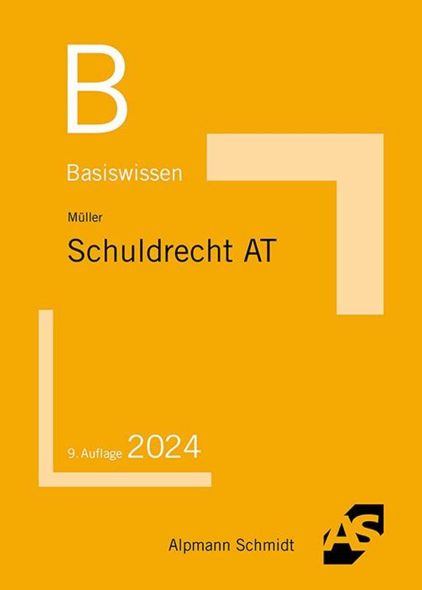 Basiswissen Schuldrecht Allgemeiner Teil - Frank Müller (Buch)