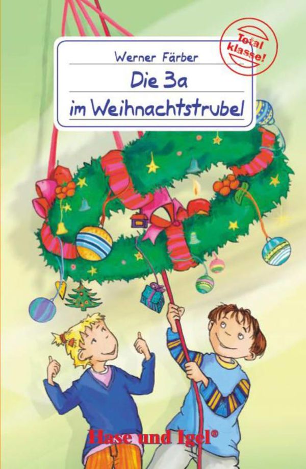 Die 3 a im Weihnachtstrubel - Werner Färber (Buch)