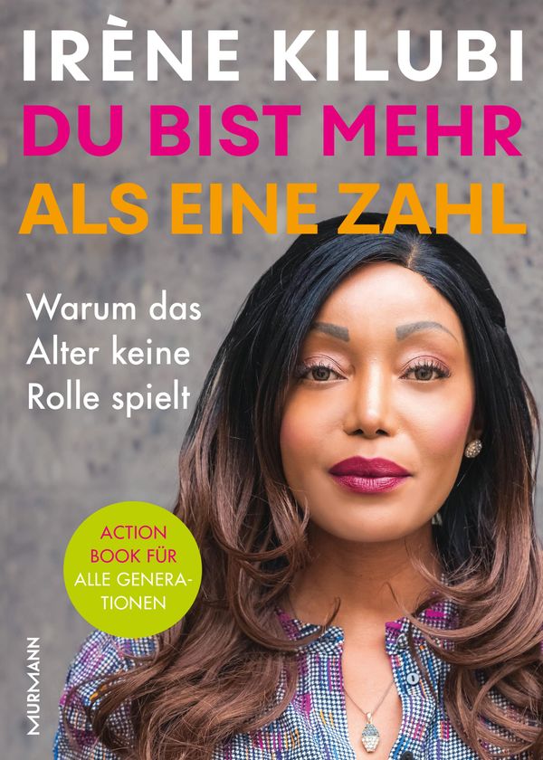 Du bist mehr als eine Zahl - Irène Kilubi (Buch)