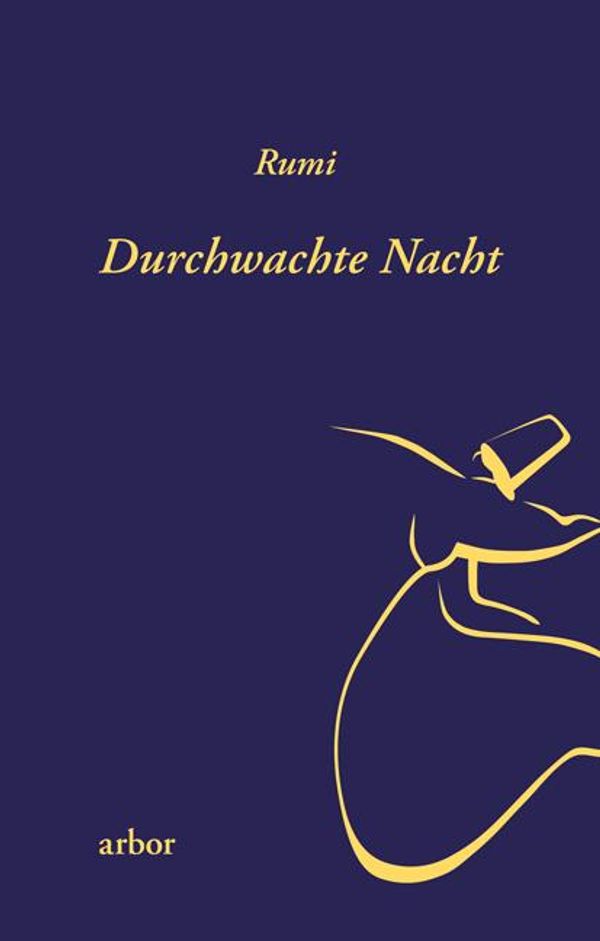 Durchwachte Nacht - Rumi (Buch)