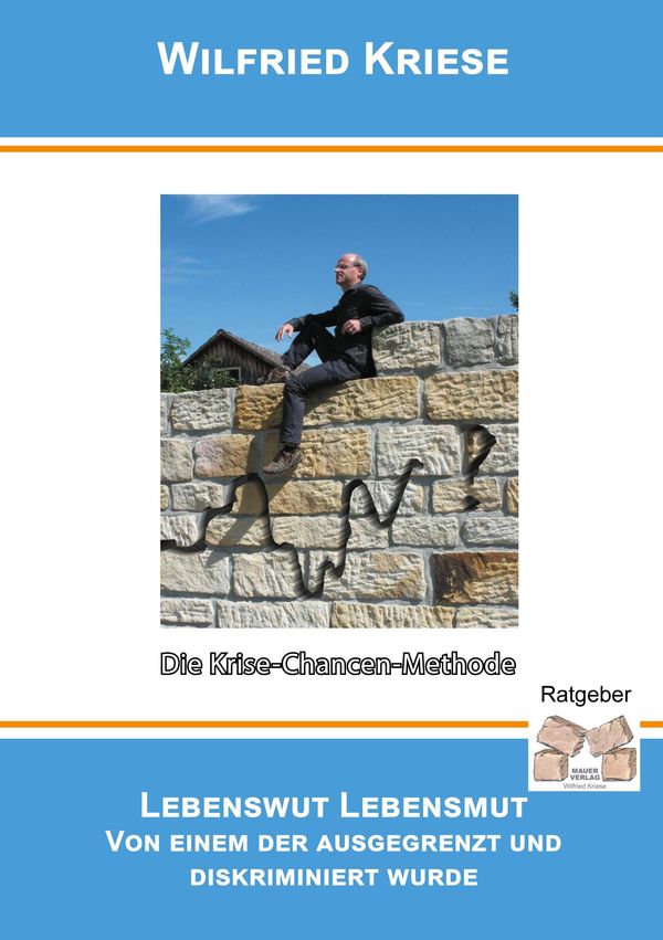 Lebenswut Lebensmut - Wilfried Kriese (Buch)