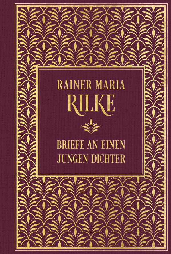 Briefe an einen jungen Dichter - Rainer Maria Rilke (Buch)
