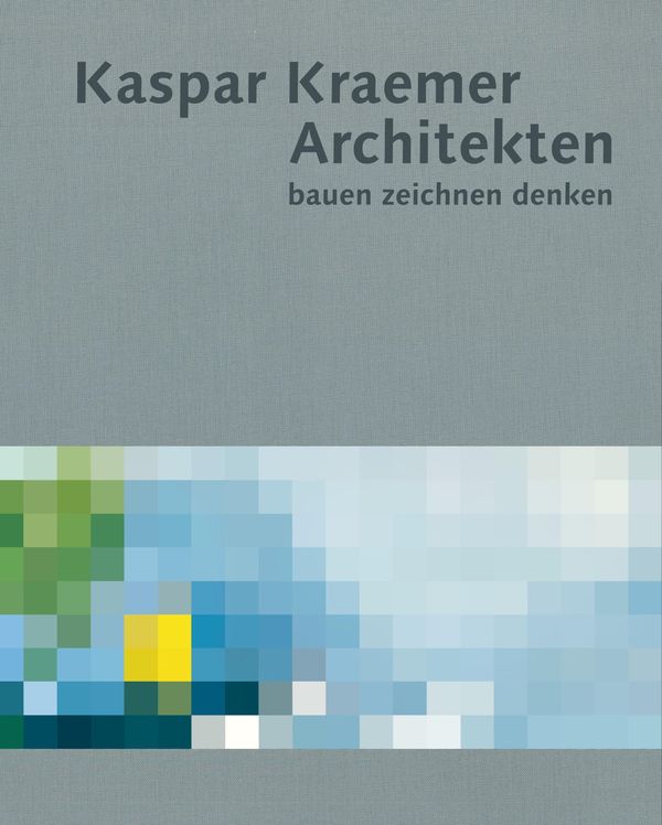 Kaspar Kraemer Architekten (Buch)