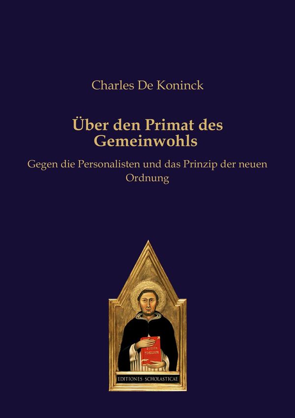 Über den Primat des Gemeinwohls - Charles De Koninck (Buch)