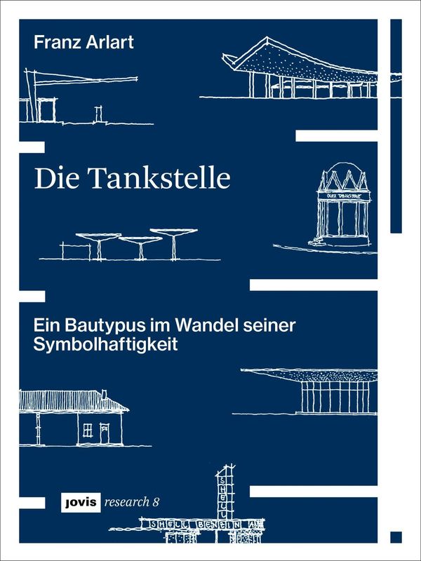 Die Tankstelle - Franz Arlart (Buch)