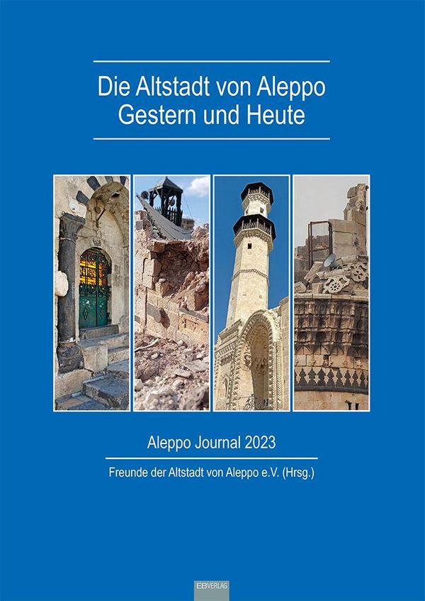 Die Altstadt von Aleppo - Gestern und Heute (Buch)