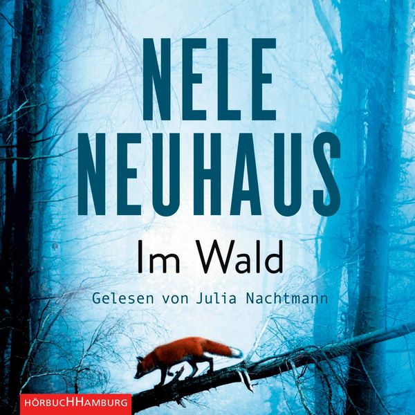 Nele Neuhaus: Im Wald (9 CDs)