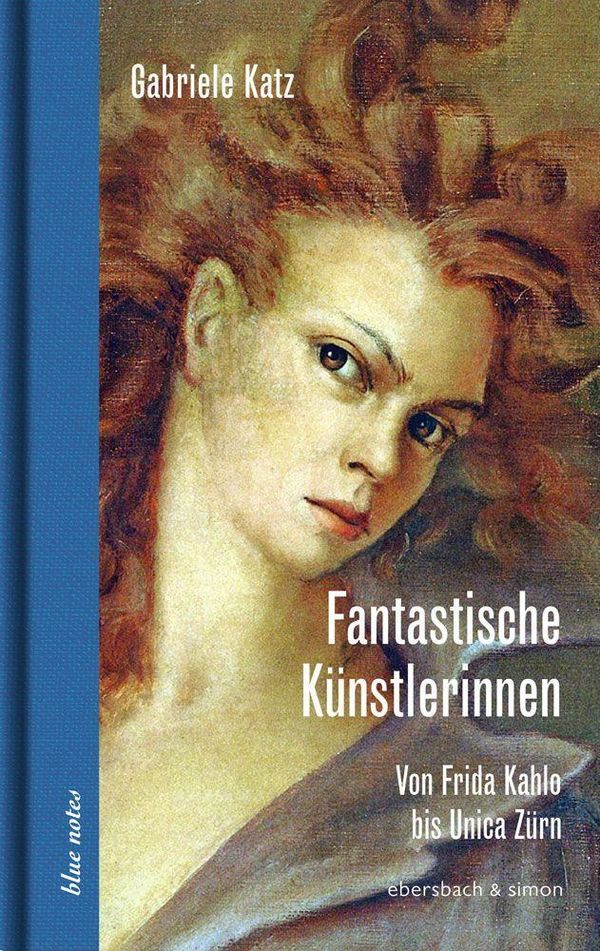 Fantastische Künstlerinnen - Gabriele Katz (Buch)