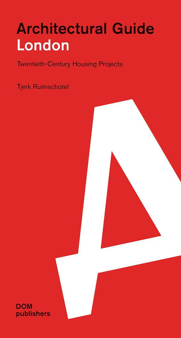 Architectural Guide London - Tjerk Ruimschotel (Buch)