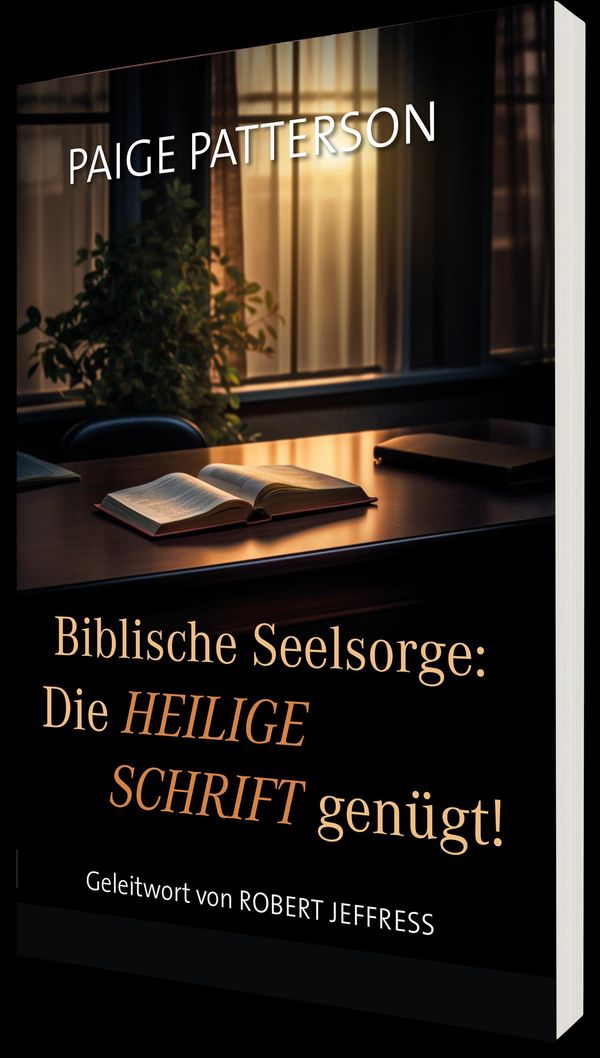 Biblische Seelsorge - Paige Patterson (Buch)