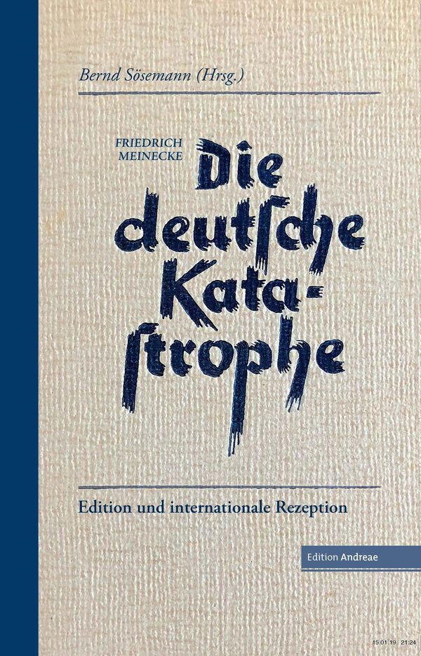 Die deutsche Katastrophe. Betrachtungen und Erinnerungen - Friedric...