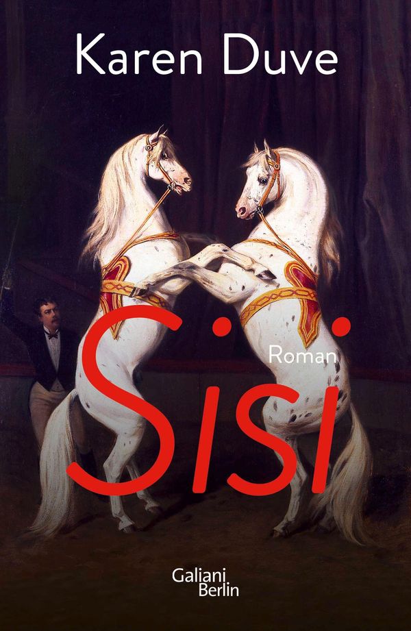 Sisi - Karen Duve (Buch)
