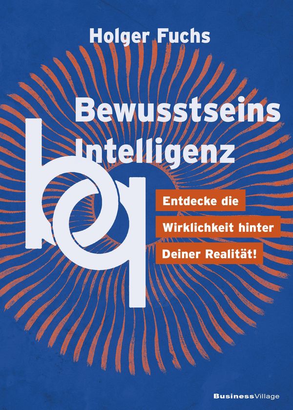 BewusstseinsIntelligenz - Holger Fuchs (Buch)