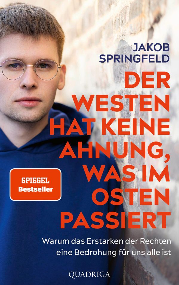 Der Westen hat keine Ahnung, was im Osten passiert - Jakob Springfeld