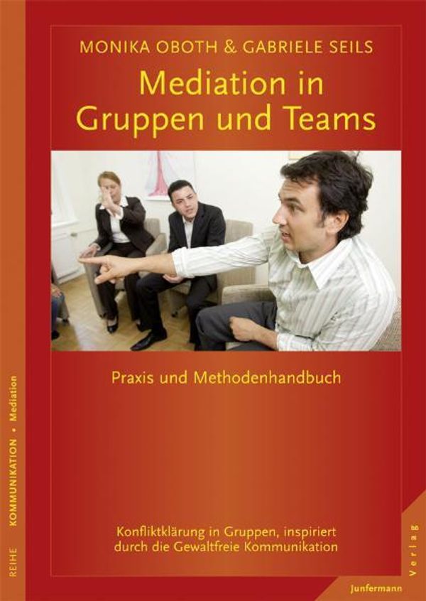 Mediation in Teams und Gruppen - Monika Oboth (Buch)