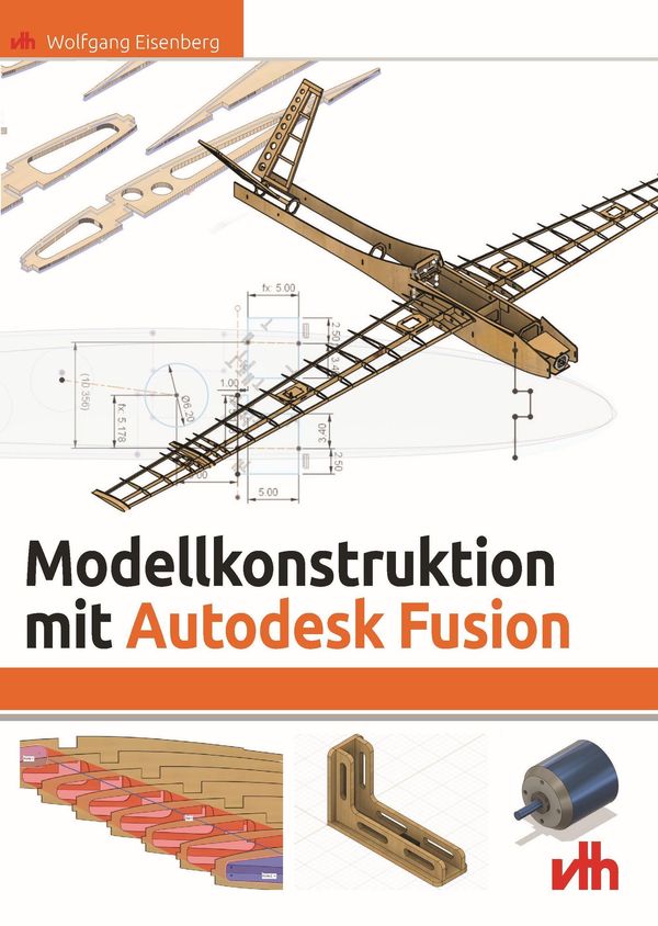 Modellkonstruktion mit Autodesk Fusion - Wolfgang Eisenberg (Buch)
