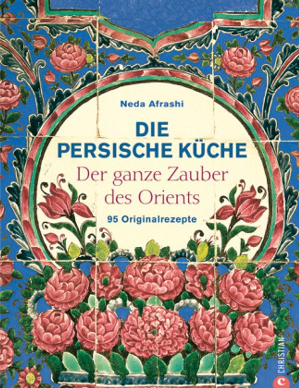 Die persische Küche - Neda Afrashi (Buch)