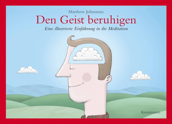 Den Geist beruhigen - Matthew Johnstone (Buch)