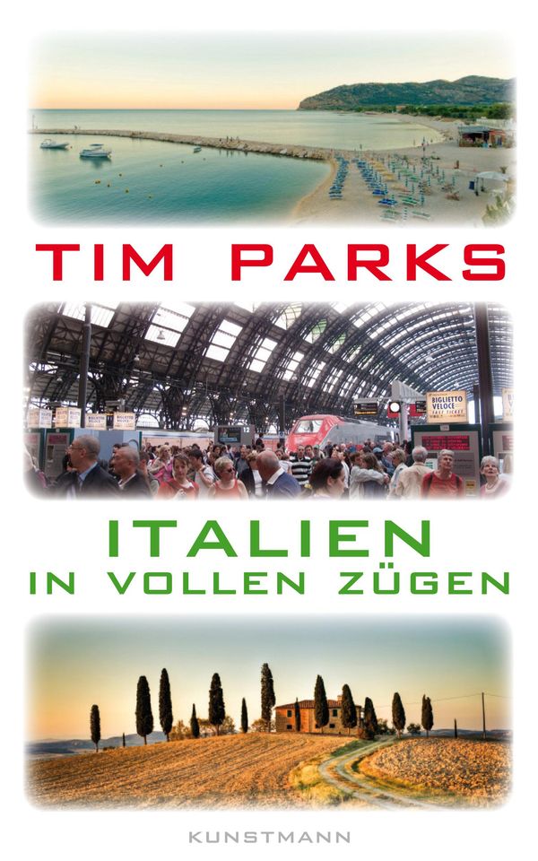 Italien in vollen Zügen - Tim Parks (Buch)