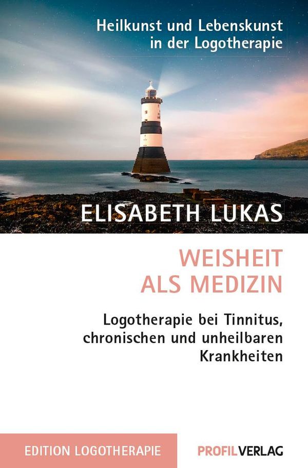 Weisheit als Medizin - Elisabeth Lukas (Buch)