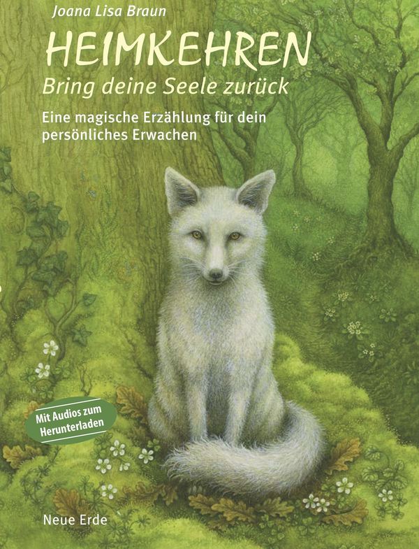 Heimkehren - Bring deine Seele zurück! - Joana Lisa Braun (Buch)