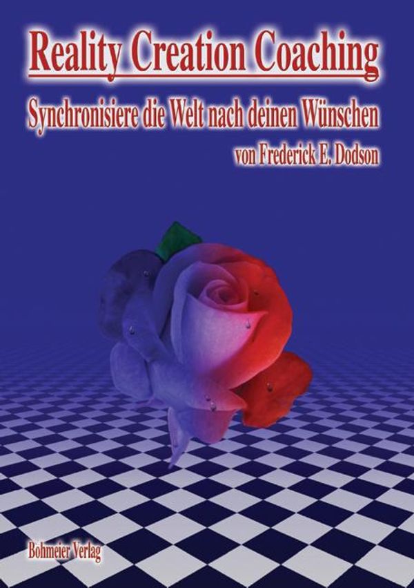 Reality Creation Coaching - Frederick E. Dodson (Buch)