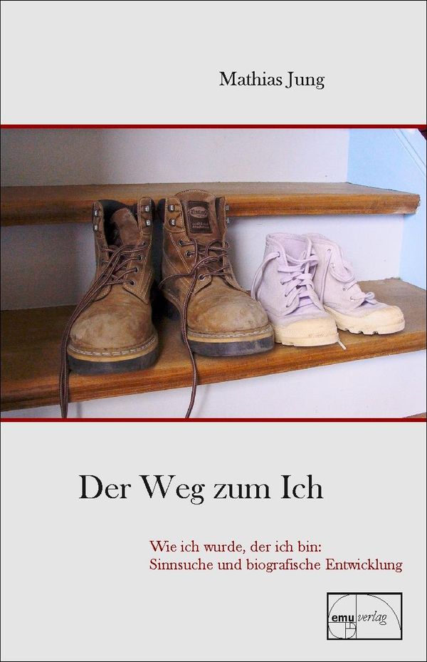Der Weg zum Ich - Mathias Jung (Buch)