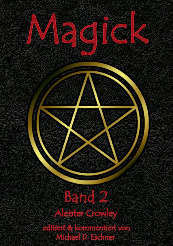 Magick - Aleister Crowley (Buch)