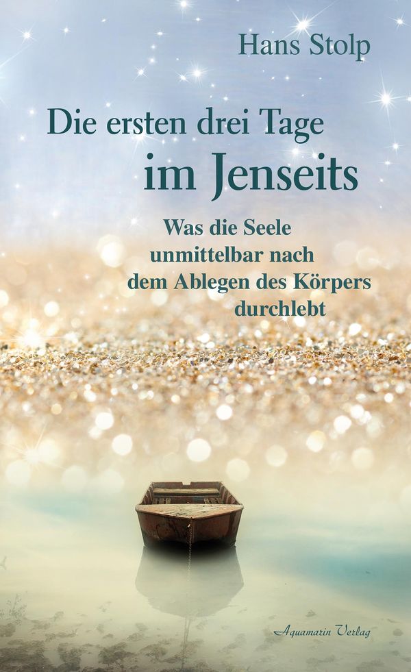 Die ersten Drei Tage im Jenseits - Hans Stolp (Buch)