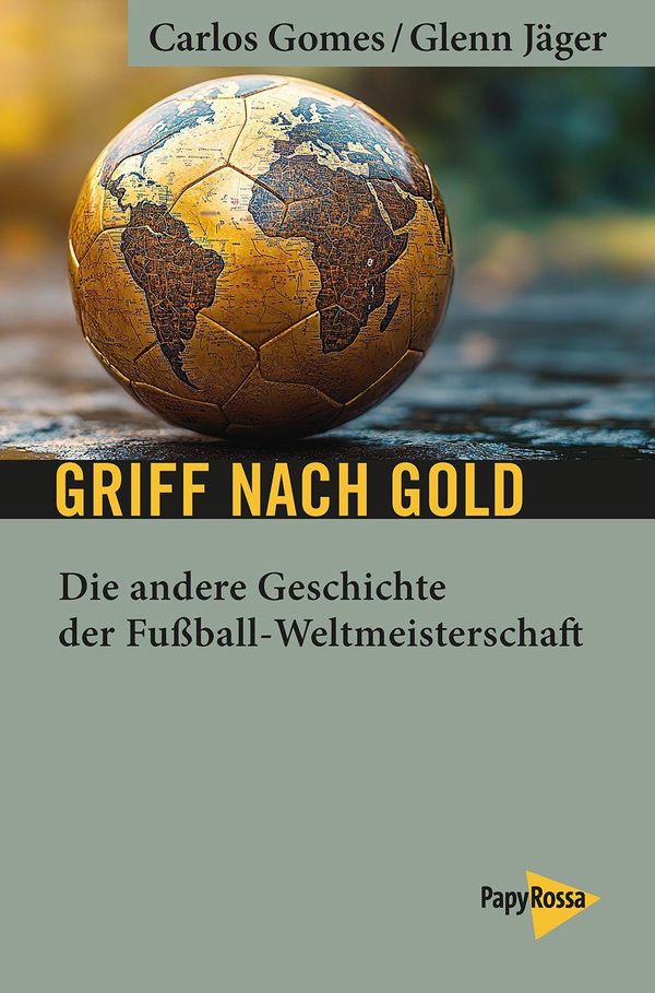 Griff nach Gold - Carlos Gomes (Buch)