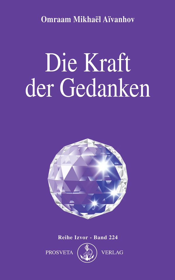 Die Kraft der Gedanken - Omraam Mikhael Aivanhov (Buch)