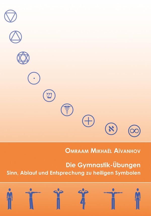 Die Gymnastik-Übungen - Omraam Mikhael Aivanhov (Buch)