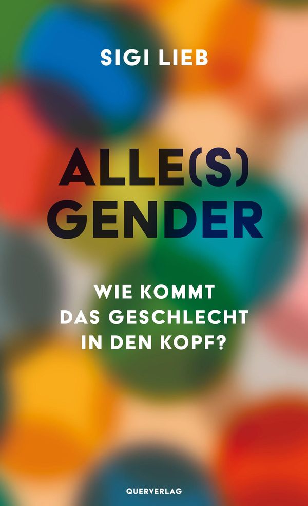 Alle(s) Gender - Sigi Lieb (Buch)