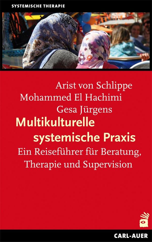 Multikulturelle systemische Praxis - Arist von Schlippe (Buch)