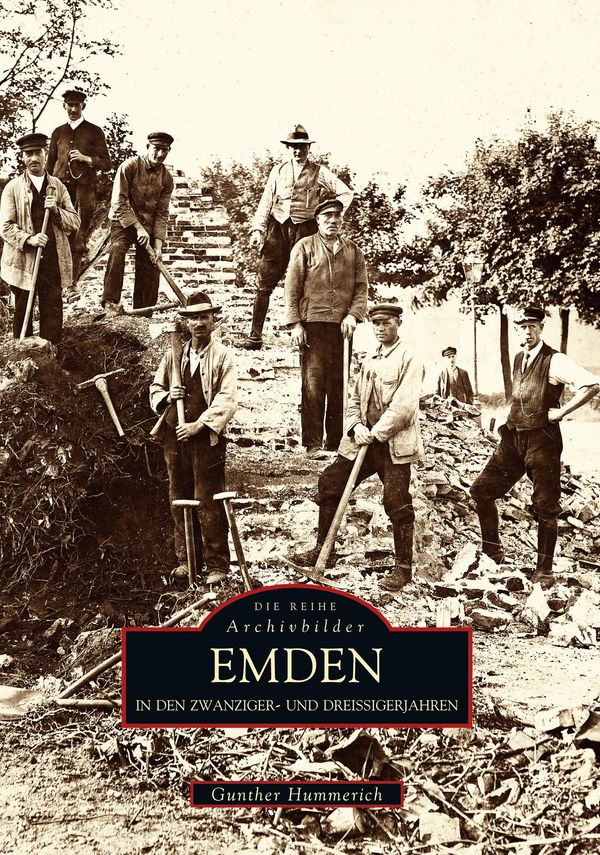 Emden in den Zwanziger- und Dreissigerjahren - Gunther Hummerich
