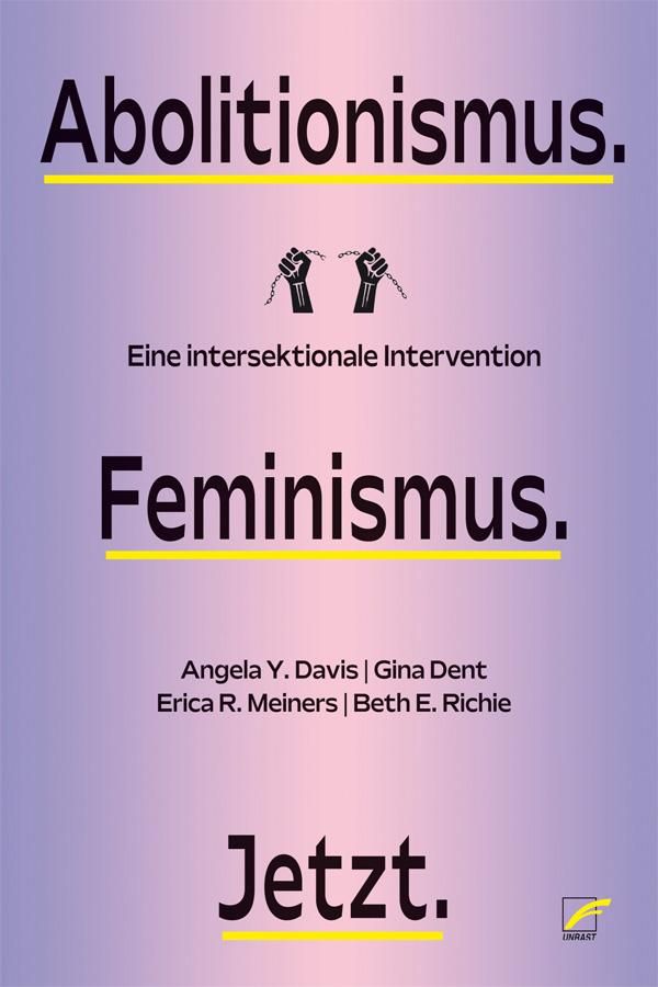 Abolitionismus. Feminismus. Jetzt. - Angela Y. Davis (Buch)