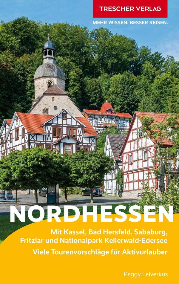 TRESCHER Reiseführer Nordhessen - Peggy Leiverkus (Buch)