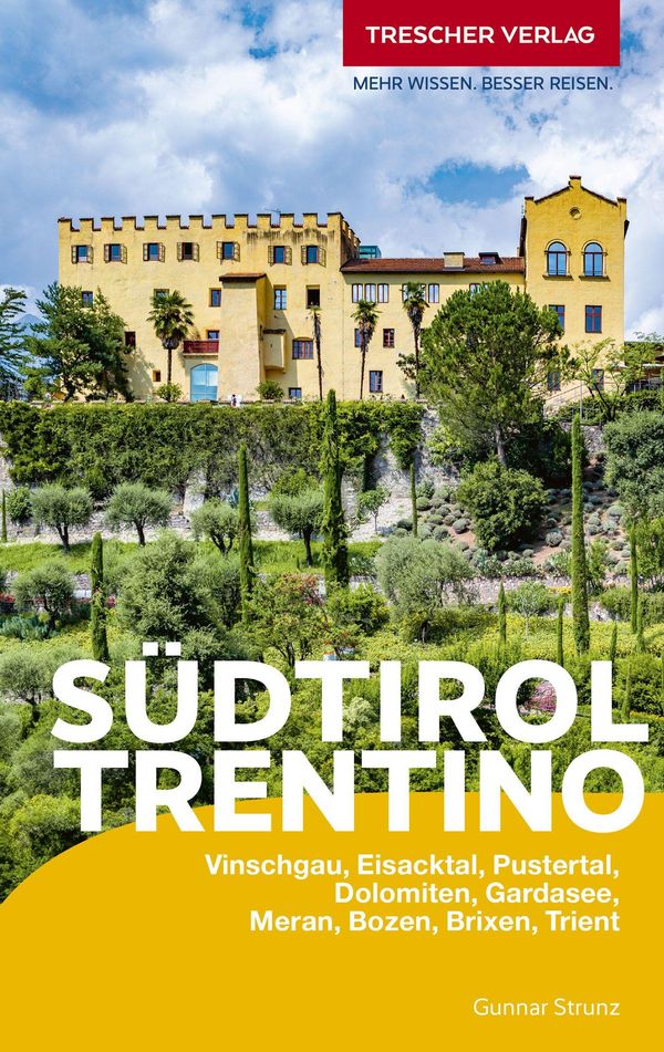 TRESCHER Reiseführer Südtirol und Trentino - Gunnar Strunz (Buch)