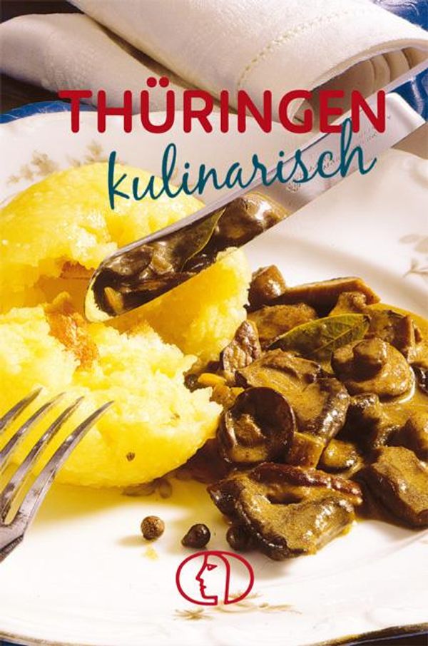 Thüringen kulinarisch - Gudrun Dietze (Buch)