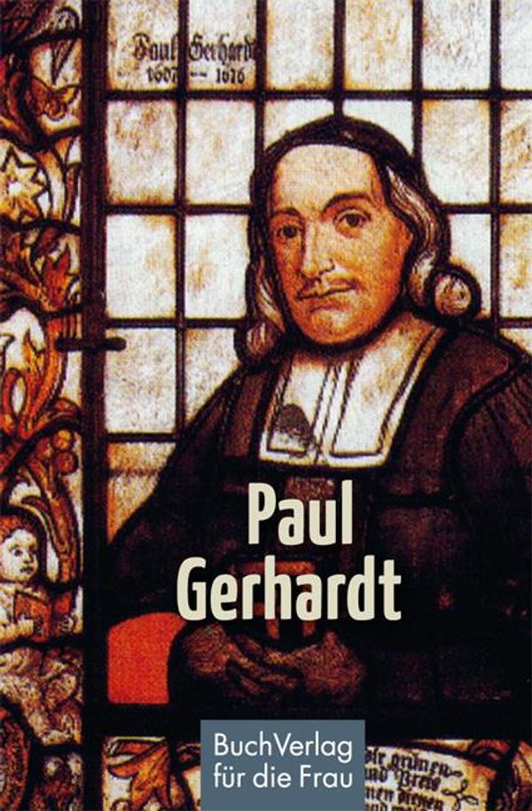 Paul Gerhardt - Wilma Deißner (Buch)