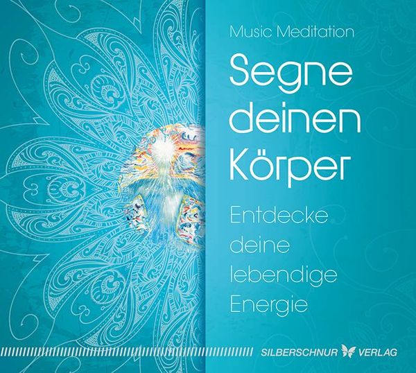 Music Meditation: Segne deinen Körper (CD)