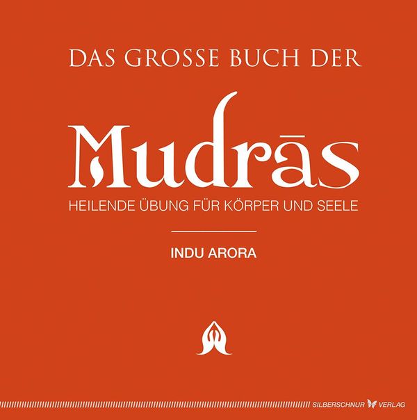 Das große Buch der Mudras - Indu Arora (Buch)